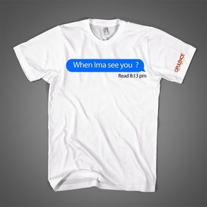 “When Imma See You” Tee (WHITE)